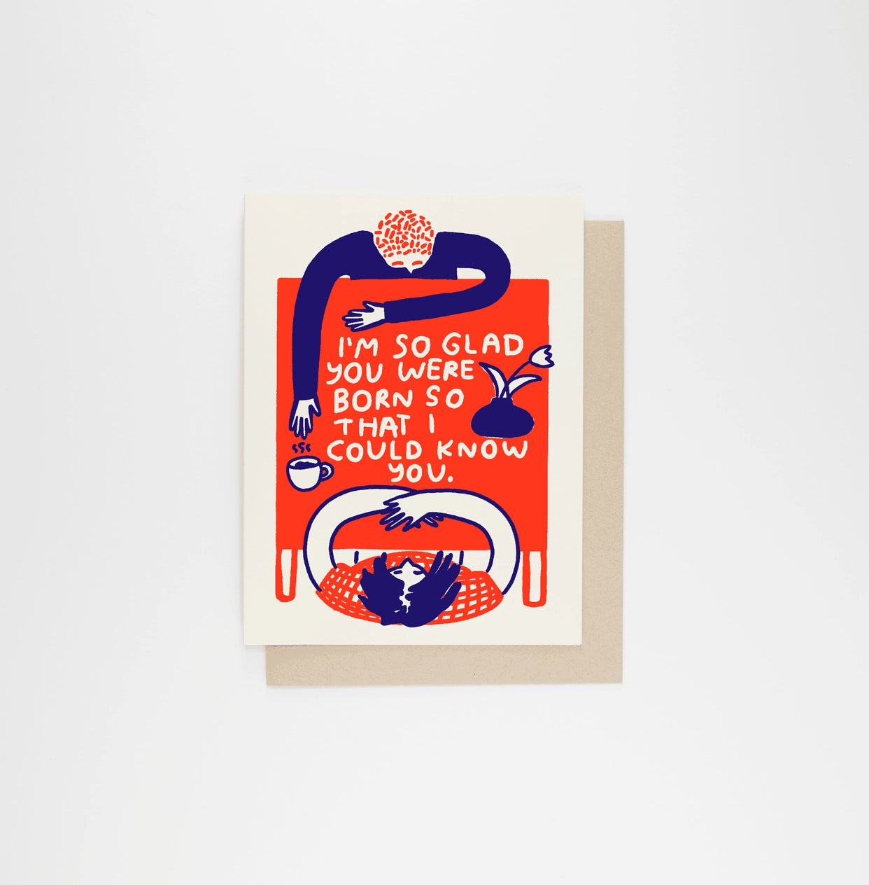 I'm So Glad Birthday Greeting Card · People I've Loved