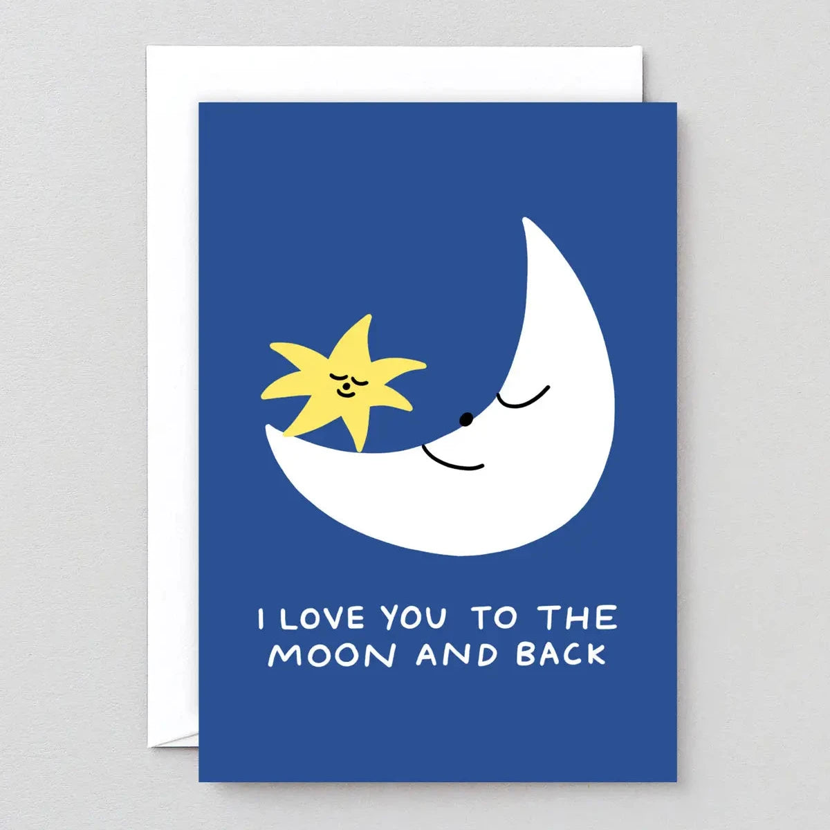 Love You To the Moon and Back Greetings Card · Wrap