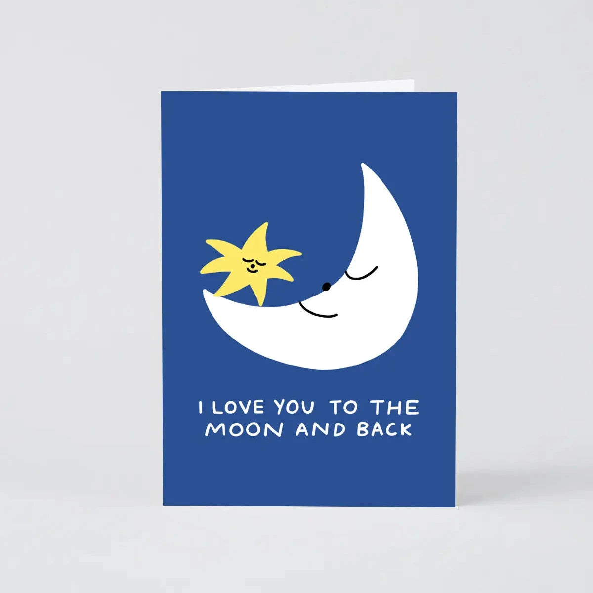 Love You To the Moon and Back Greetings Card · Wrap