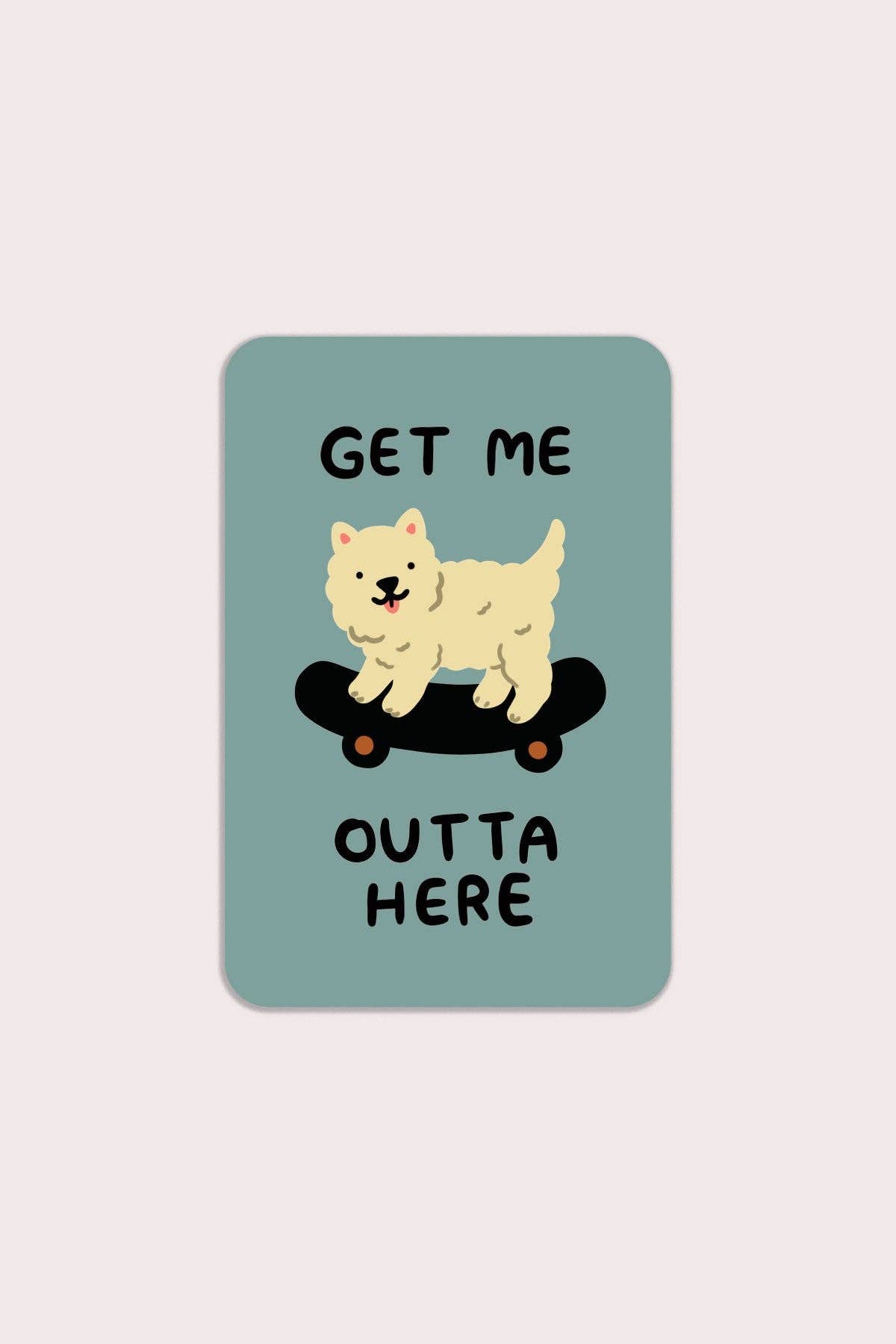 Get Me Outta Here Sticker · Stay Home Club