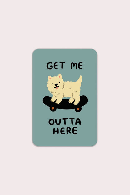Get Me Outta Here Sticker · Stay Home Club
