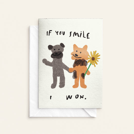 If you smile, I won Greeting Card  · Andrea Caceres