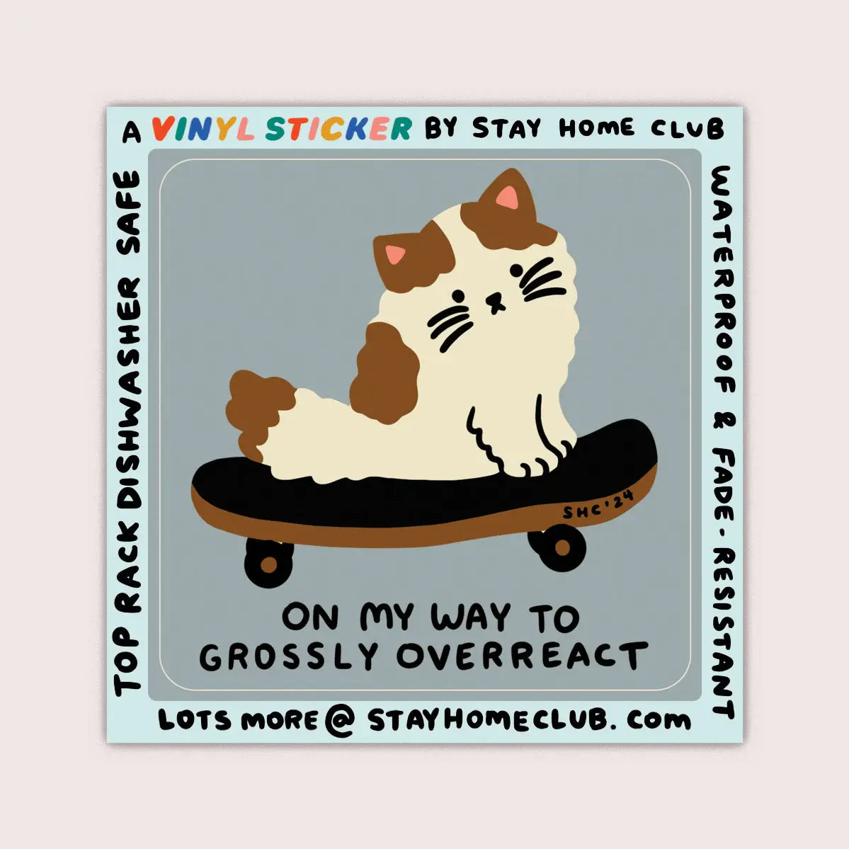 Overreact Vinyl Sticker · Stay Home Club – Paper Plant Co.