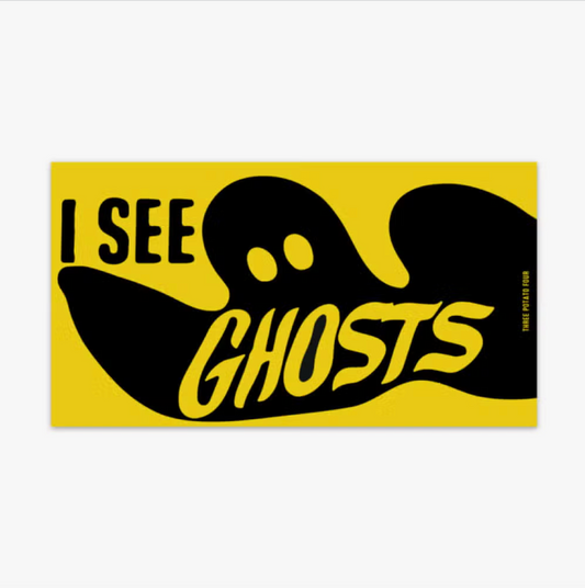 I See Ghosts Sticker - 3P4