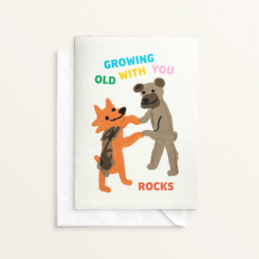 Growing Old With You Rocks Greeting Card  · Andrea Caceres