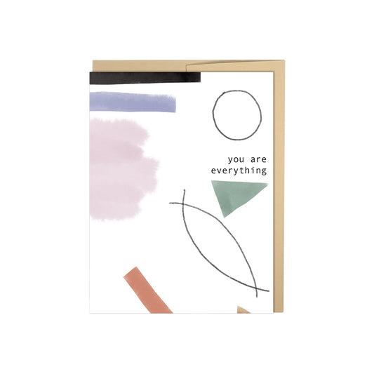 You Are Everything Abstract Shapes Card